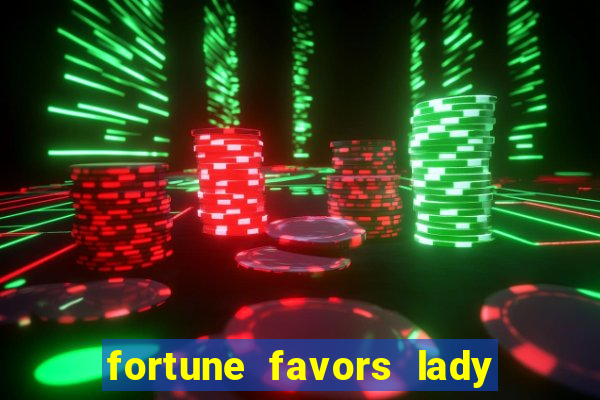 fortune favors lady nikuko legendado